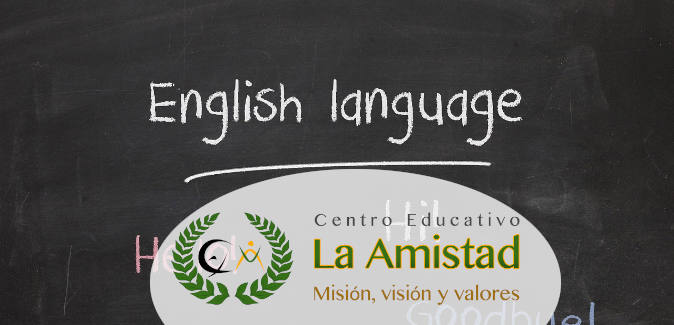 El Colegio La Amistad de la mano con el inglés
