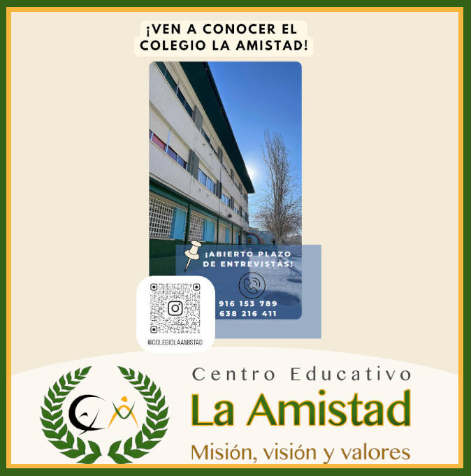 Ven a conocer el Colegio La Amistad de Fuenlabrada
